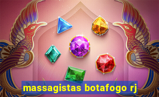 massagistas botafogo rj